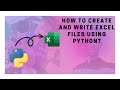 How to create and write excel files using python