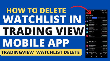 Trdaingview :Delete watchlist in tradingview Mobile app | tradingview me watchlist delete kaise kare