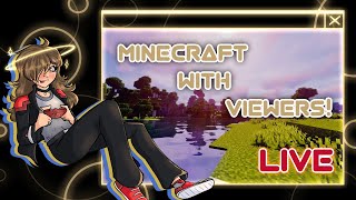 Minecraft w/ Viewers | WOOOO FUNNY BLOCK GAME [LIVE]