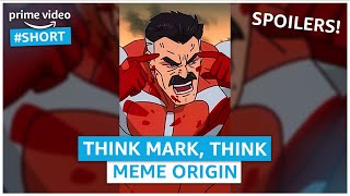 Think Mark, Think! | Omni-Man VS. Invincible | Invincible [MEME ORIGIN]