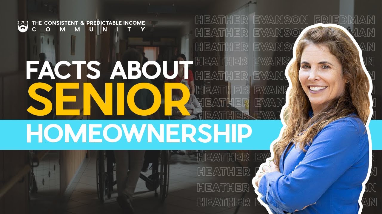 What You Need to Know about Senior Home Buyers & Sellers - Heather Brooks
