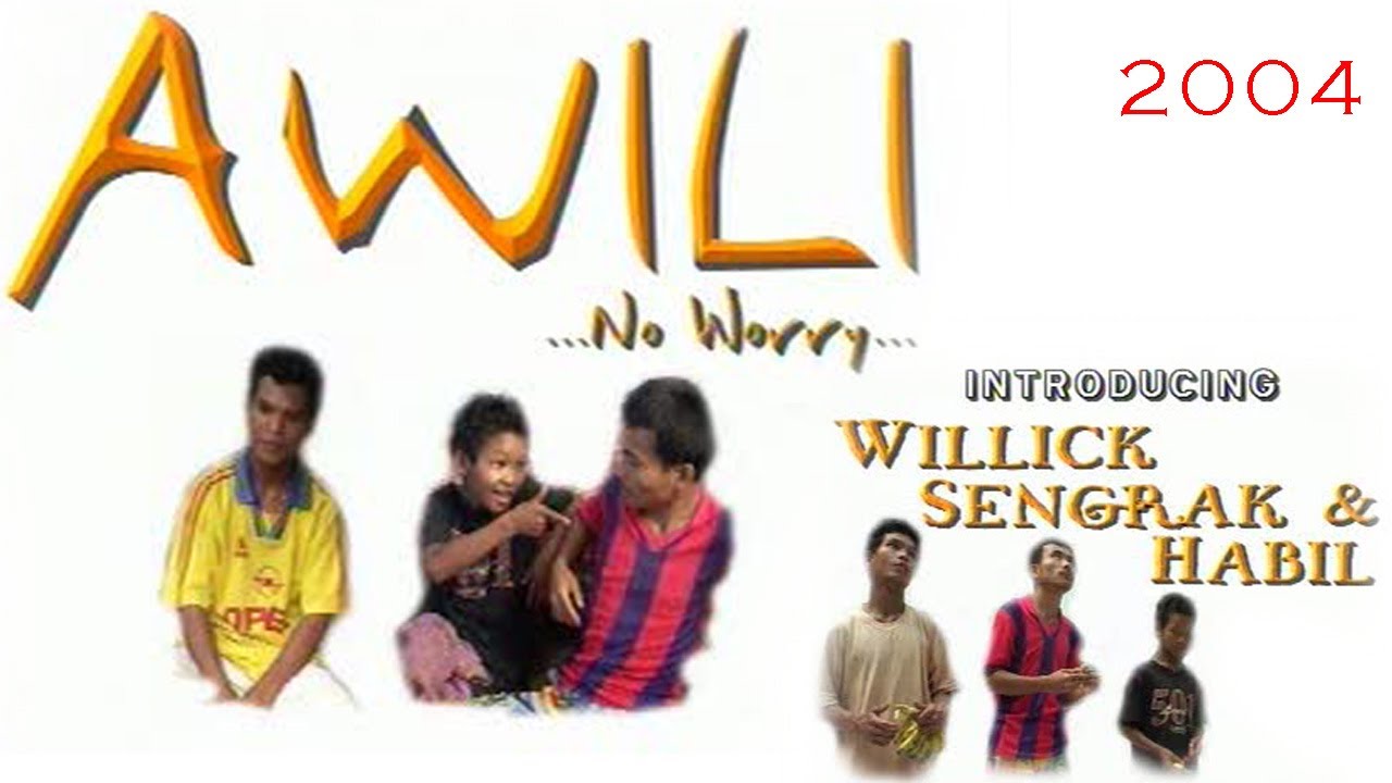 AWILI   No Worry  Garo Film 2004  Original Full Film