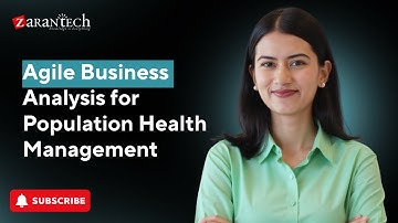 Agile Business Analysis for Population Health Management | ZaranTech