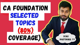 ICAI Most Important Topics for CA Foundation June/Sept 2024