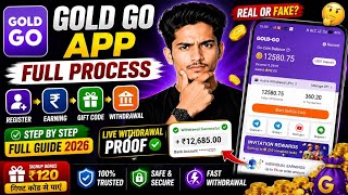 Gold Go App Full Process  | Gold Go App Register, Earning, Gift Code & Withdrawal | Full Guide 2026 screenshot 2