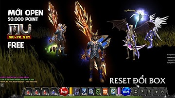 Mu-PC.Net - Cày Reset đổi Box - Gậy Rồng +9 chổng ngược lên zời - Lê Minh Hài
