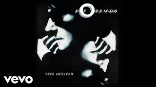 Roy Orbison - You Got It (Audio)