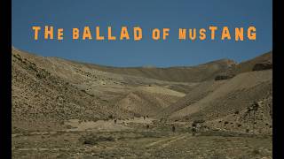 The Ballad of Mustang | Moto Himalaya Mustang 2024
