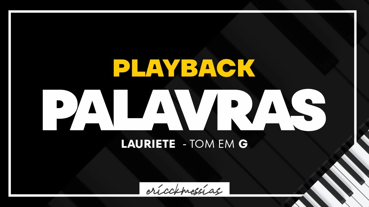 🎙Palavras - Lauriete | Playback com letra ( Tom em Sol [ G ] )
