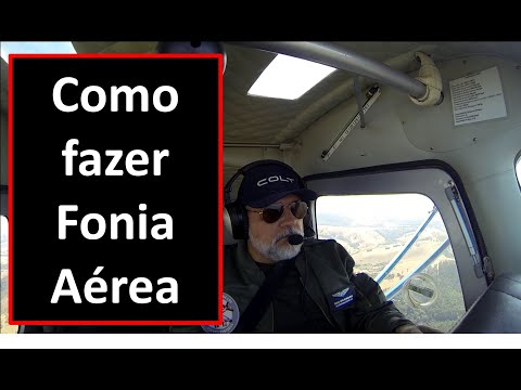 Como Fazer Fonia Aérea 