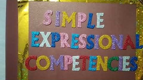SIMPLE EXPRESSIONAL COMPETENCIES | EPC-1.2 | B.ED. 1ST SEMESTER
