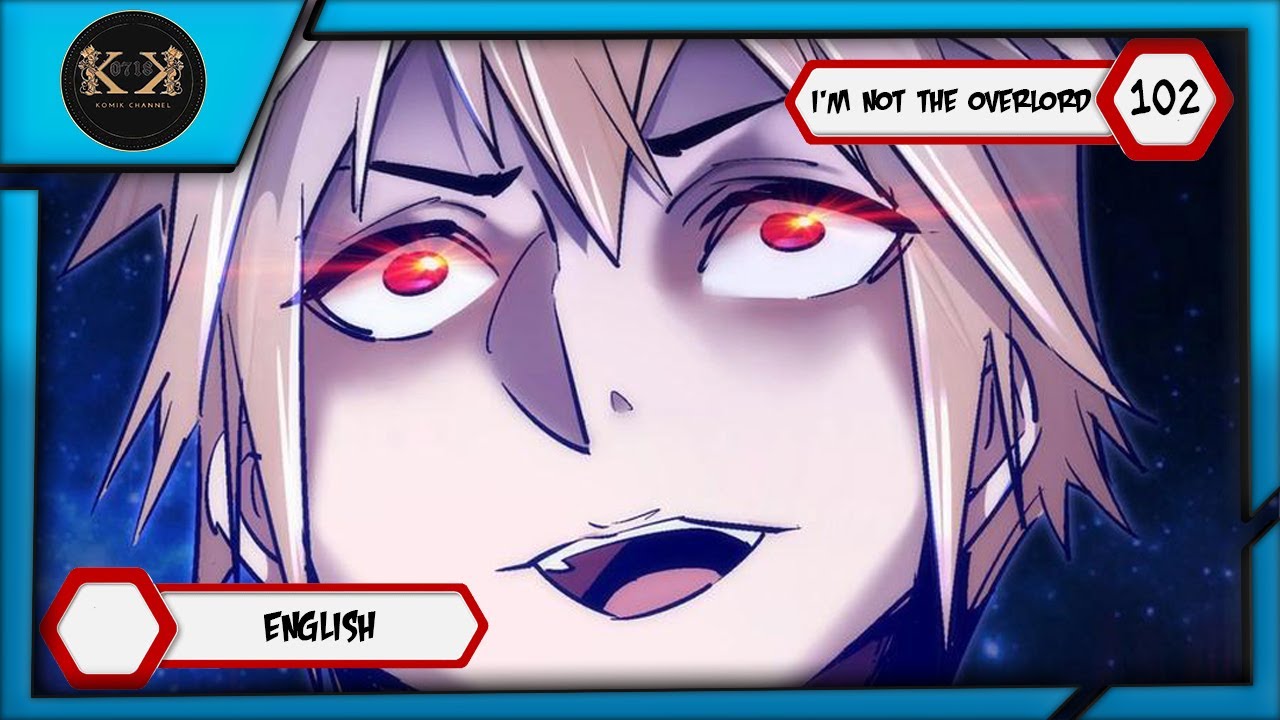 I’m Not The Overlord Chapter 102 [ English ] Agreement - YouTube