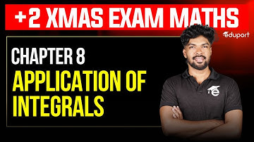 Plus Two Maths Application of Integrals Chapter 8 Christmas Exam 2025 | Eduport Plus Two
