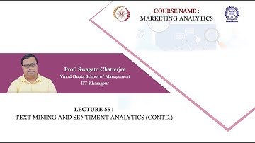 Lecture 55: Text Mining and Sentiment Analytics (Contd.)