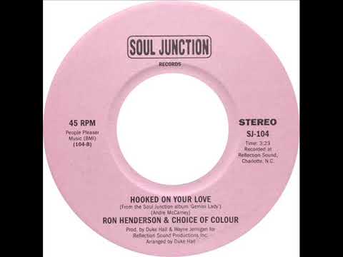 Ron Henderson and Choice Of Colour - Hooked On Your Love - YouTube