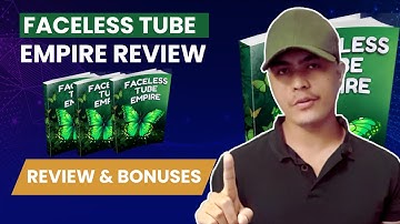 Faceless Tube Empire Review : Start A Profitable Youtube channel without showing your face or speak