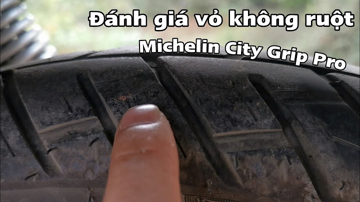 Đánh giá lốp michelin city pro năm 2024