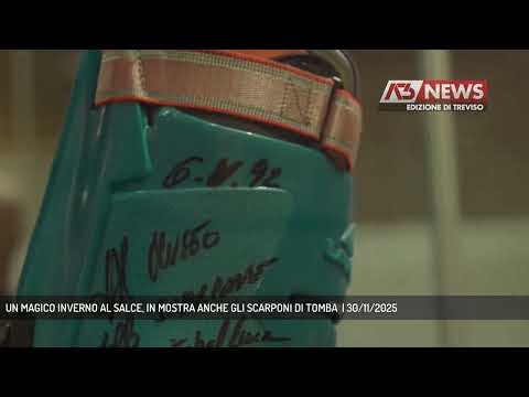 UN MAGICO INVERNO AL SALCE, IN MOSTRA ANCHE GLI SCARPONI DI TOMBA  | 30/11/2025