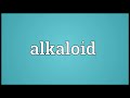 Alkaloid Meaning Mp3 Song