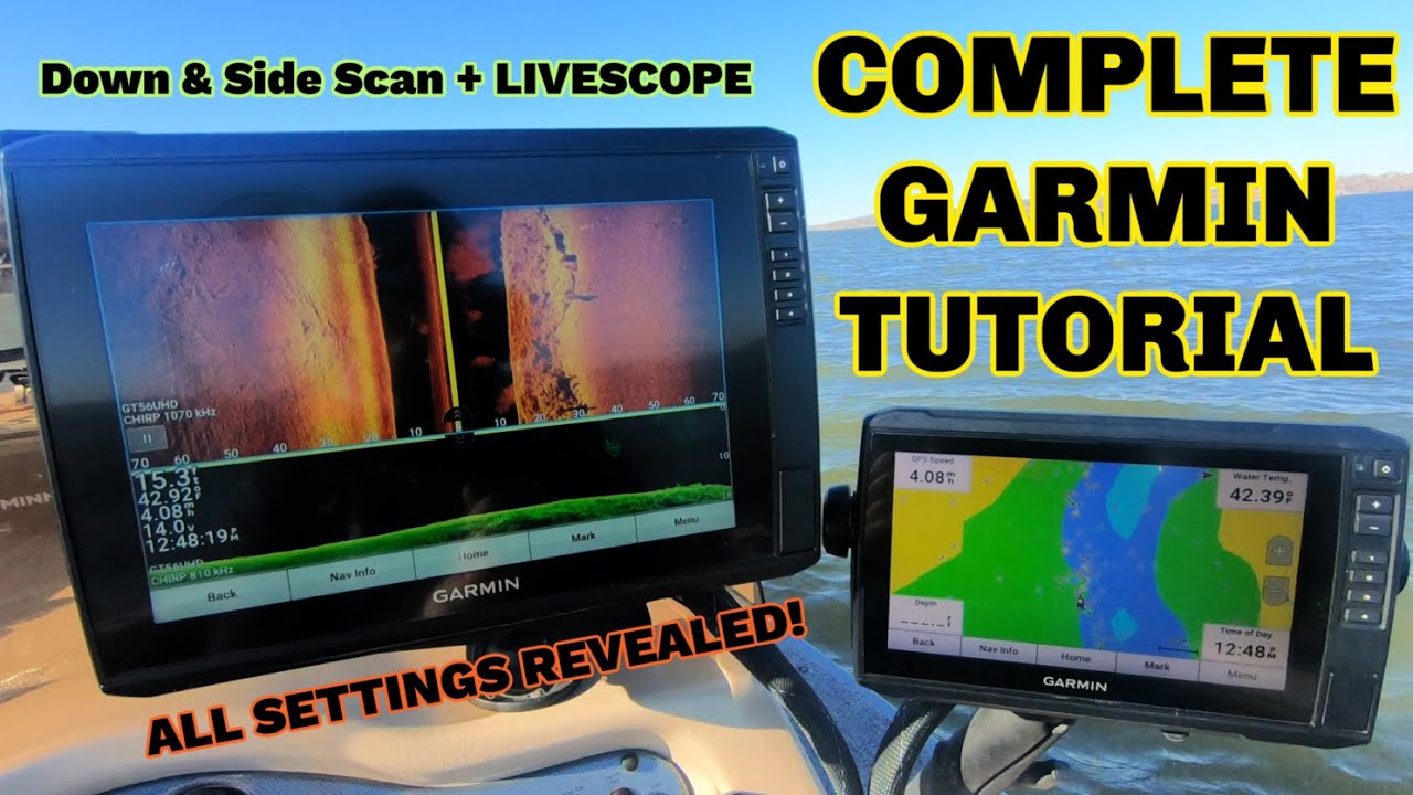 the-complete-garmin-echomap-tutorial-down-scan-side-scan