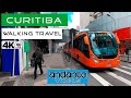 Curitiba ( Walking Travel ) parte 1 4K 60FPS