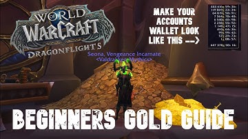 A Beginners Guide to Making Gold in WOW -- For Fresh Level 70