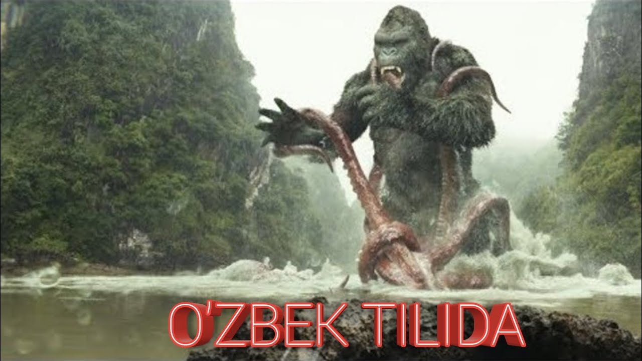 Gadzilla va kong yangi imperia uzbek tilida. King Kong Skull Island Uzbek Tilida. Кинг Конг узбек тилида 2017. Кинг Конг остров черепа узбек тилида.