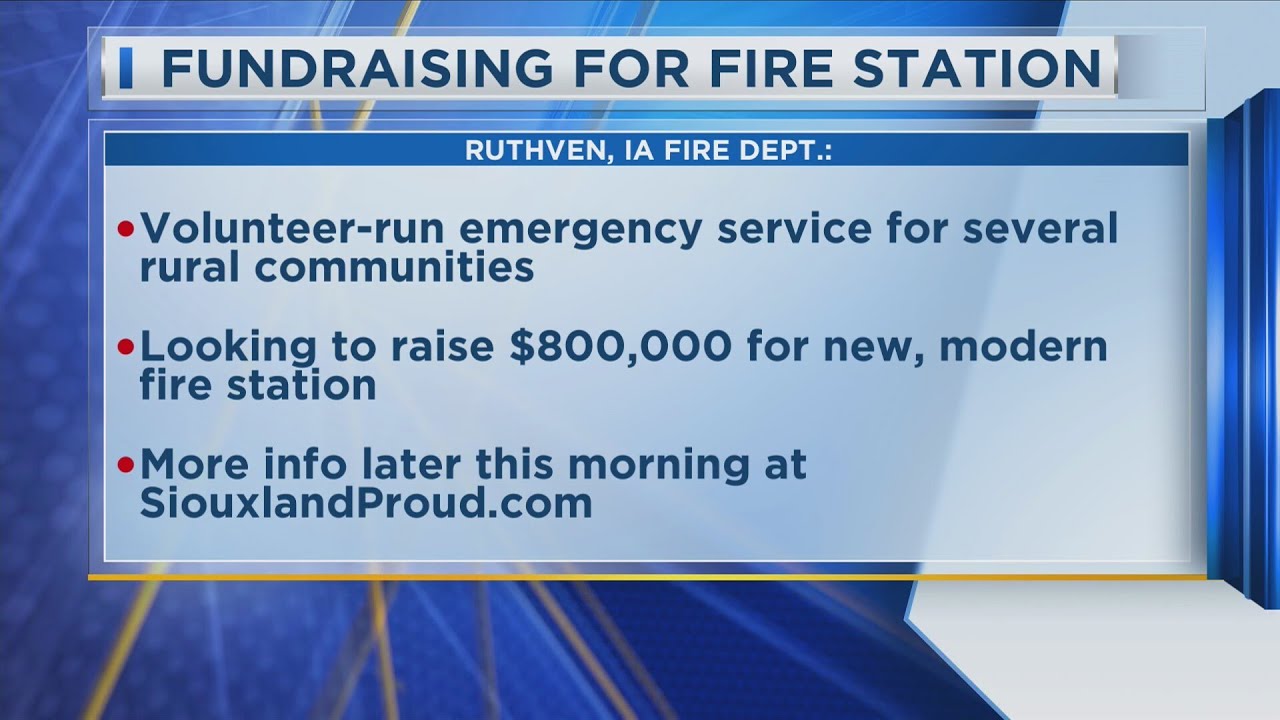 Fundraising For Fire Station In Ruthven Iowa