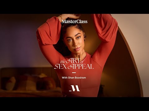 The Art of Sex Appeal | Official Trailer | MasterClass