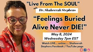 Feelings Buried Alive Never DIE!