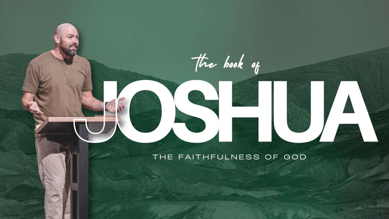 God's Faithfulness Is Meant to Carry Us | Joshua | Ryan Rives