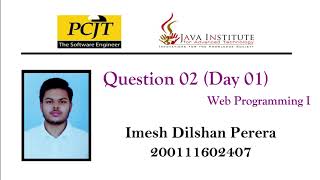 Web Programming Question Session  Day 01 Question 02 | Imesh Dilshan Perera