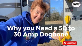 Why you Need a 50 to 30 Amp Dogbone!