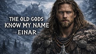 THE GODS KNOW MY NAME | Einar - Epic Viking Song