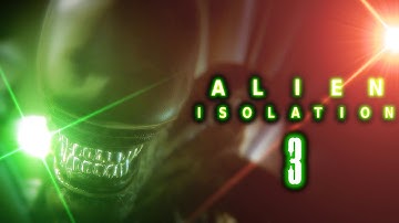 I replayed Alien: Isolation in 2023 (on Novice Mode) [Part 3 - Longplay]