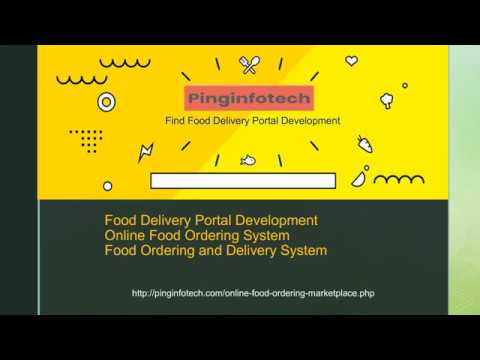 100% Source Code Food Delivery Portal Development | Online Food Ordering System | Pinginfotech