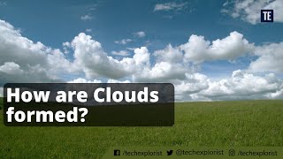 How Are Clouds Formed?