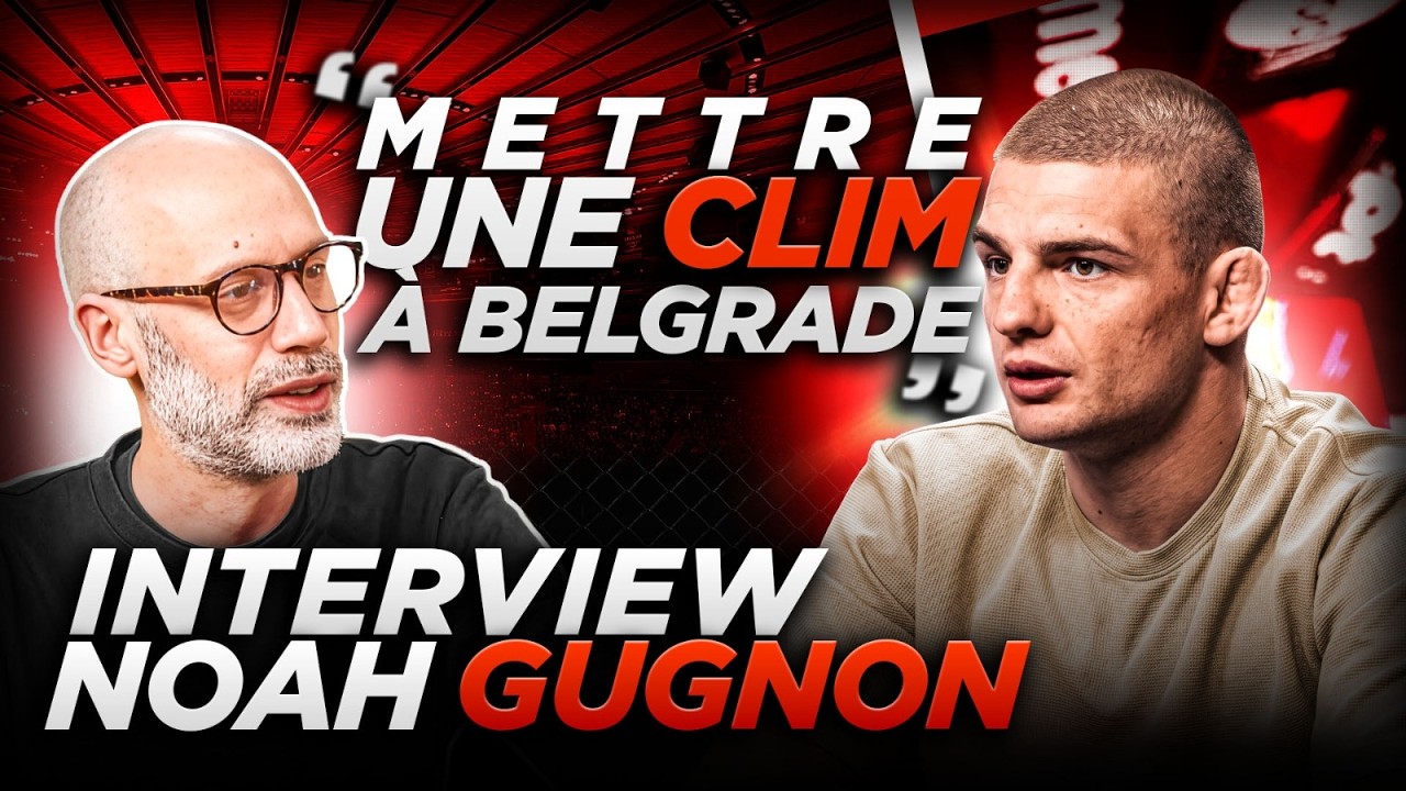 ITW - Noah Gugnon veut “marquer les esprits” pour ses débuts à l’UFC