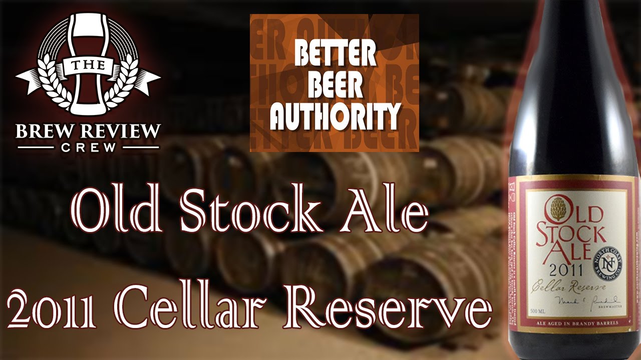 Old Stock Ale 2011 Cellar Reserve - BLIND REVIEW with Better Beer Authority!