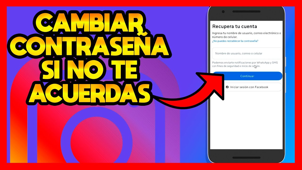 COMO CAMBIAR LA CONTRASEÑA DE INSTAGRAM SI NO TE ACUERDAS - YouTube