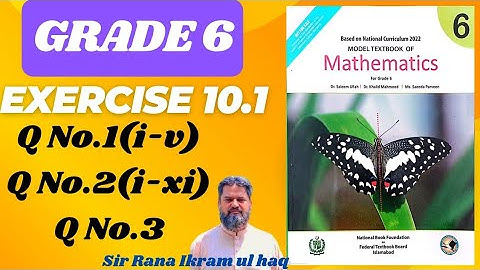 #Math Grade 6 Exercise 10.1 Q1(i,ii,iii,iv,v),2(i,ii,iii,iv-viii,ix,x,xi),3. #NBF.#FG Schools