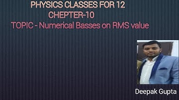 Numerical basses ON RMS value in  Ac by Deepak Gupta sir