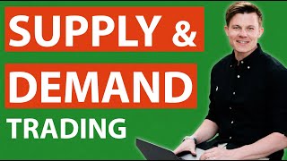 Supply and demand trading explained - FOREX
