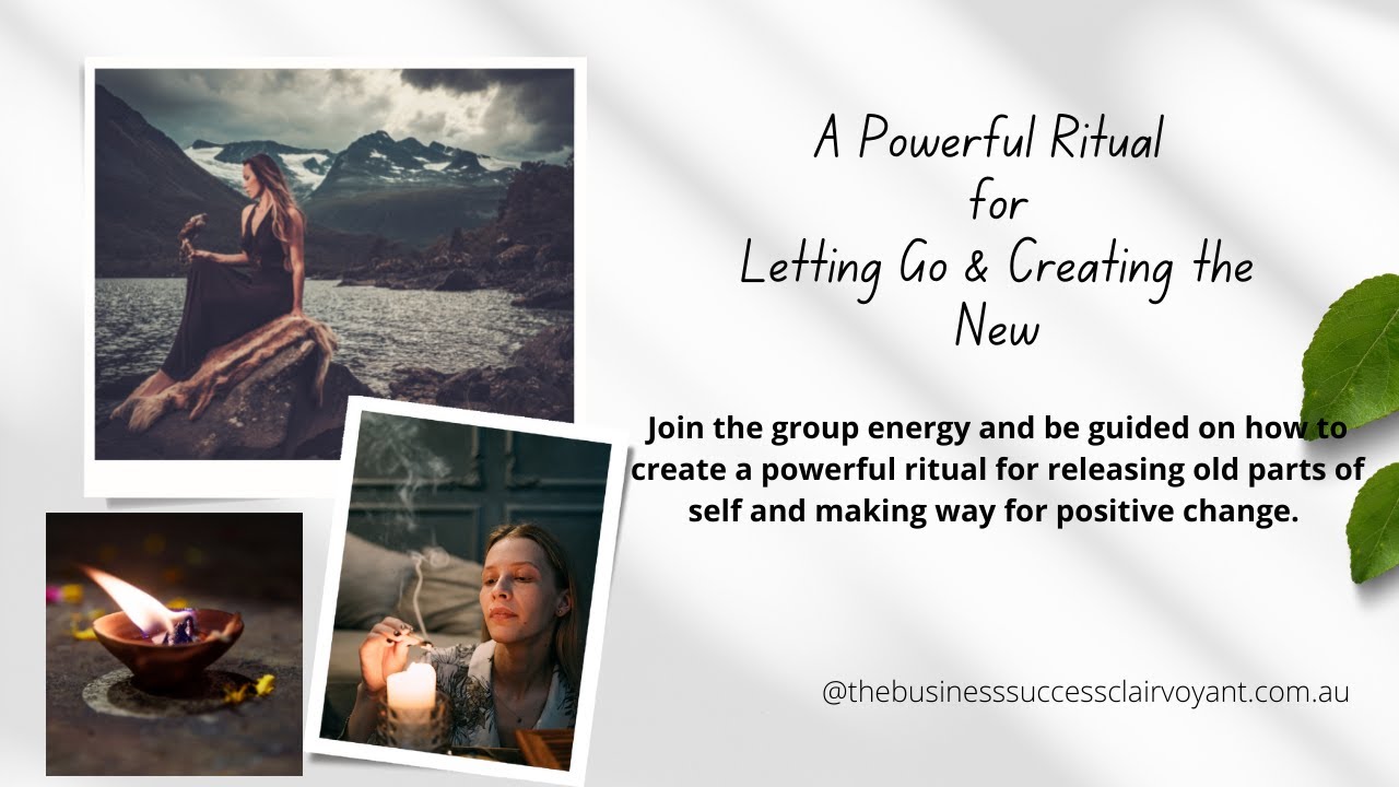 Letting Go Rituals Examples A Powerful Ritual for Letting Go & Creating the New - YouTube