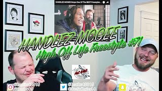 HANDLEZ MCGEE HIGH OFF LIFE FREESTYLE #071 | REACTION!!!!