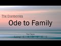 Ode to family  the cranberries  chords and lyrics