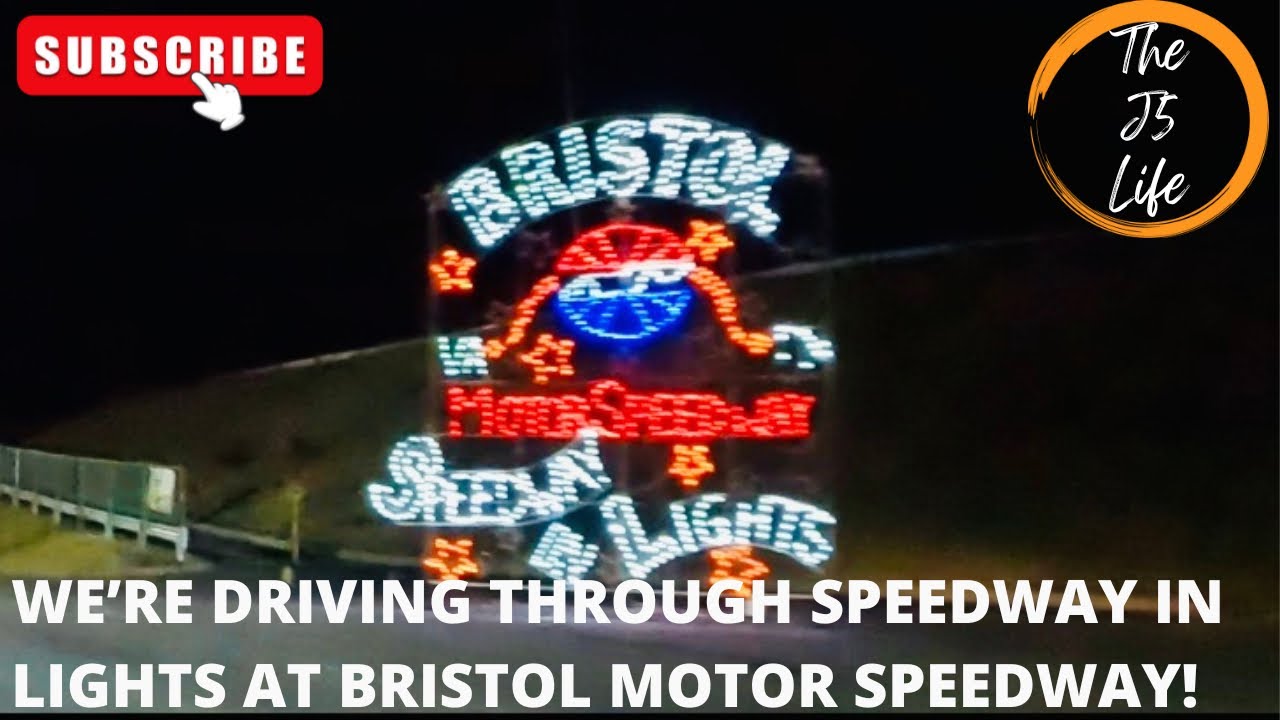 We’re Driving Through Speedway In Lights At Bristol Motor Speedway!