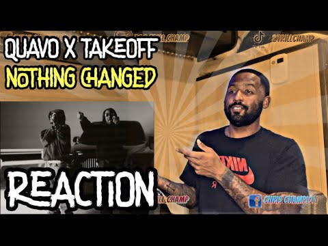 Quavo X Takeoff- Nothing Changed | Reaction