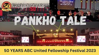 Video thumbnail of "PANKHO TALE| DUA MEIN SHABD NA RAHEIN | 50 YEARS of ABC | Summer Youth Camp 2023  | ABC Worship |"