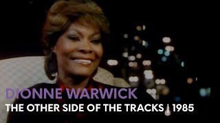 Dionne Warwick | The Other Side of The Tracks | Interview | 1985